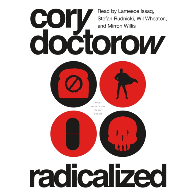 Audiokniha Radicalized Cory Doctorow