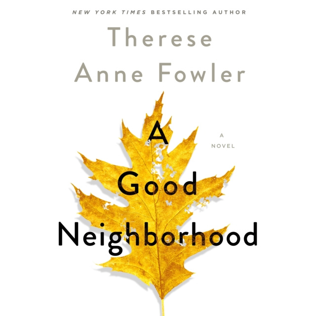 Audiokniha Good Neighborhood Therese Anne Fowler