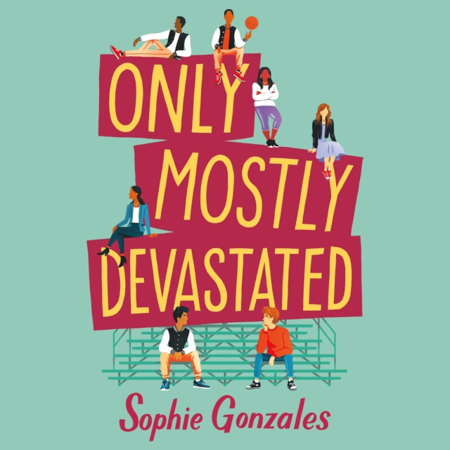 Audiokniha Only Mostly Devastated Sophie Gonzales