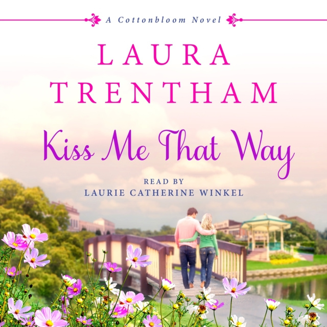 Audiokniha Kiss Me That Way Laura Trentham