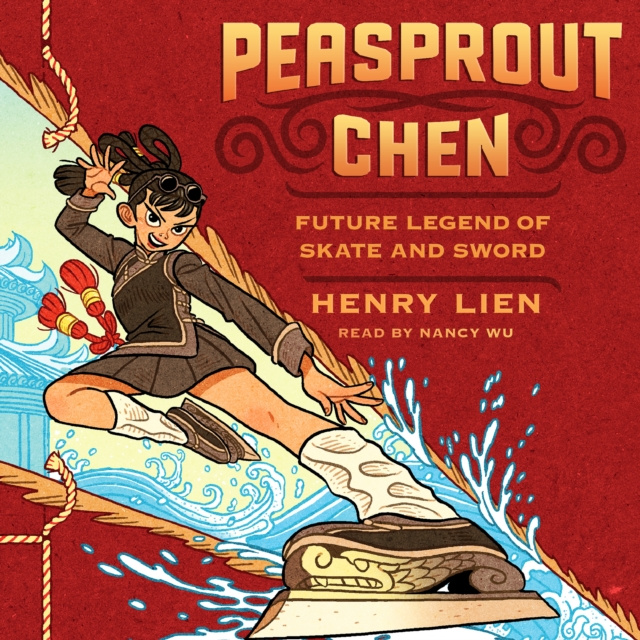 Audiokniha Peasprout Chen, Future Legend of Skate and Sword (Book 1) Henry Lien