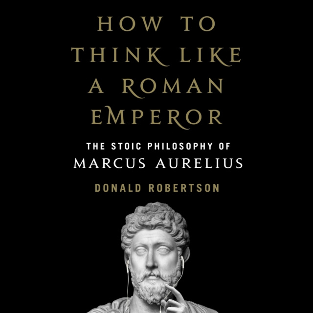 Audiokniha How to Think Like a Roman Emperor Donald J. Robertson