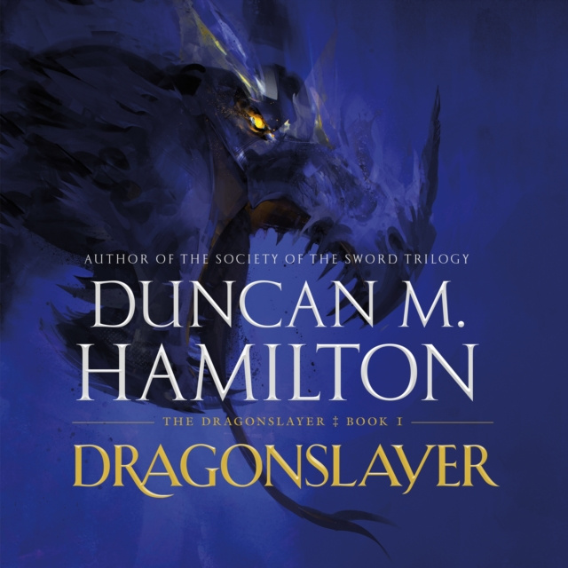Audiobook Dragonslayer Duncan M. Hamilton