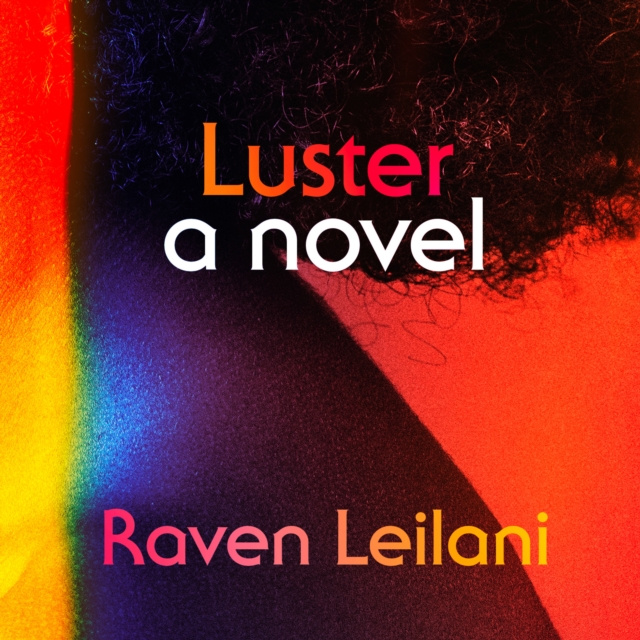 Audiokniha Luster Raven Leilani
