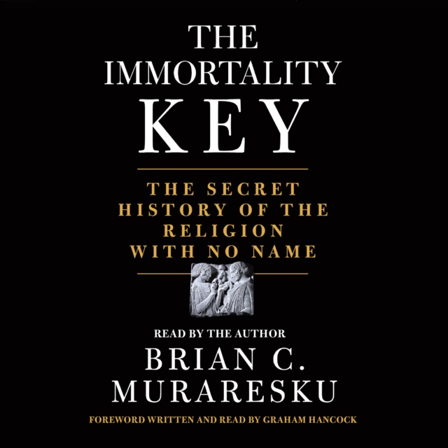 Audiolivro Immortality Key Brian C. Muraresku