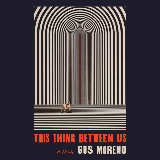 Аудиокнига This Thing Between Us Gus Moreno