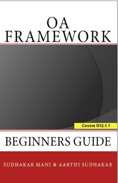 E-knjiga OA Framework Beginners Guide Mani Sudhakar Mani