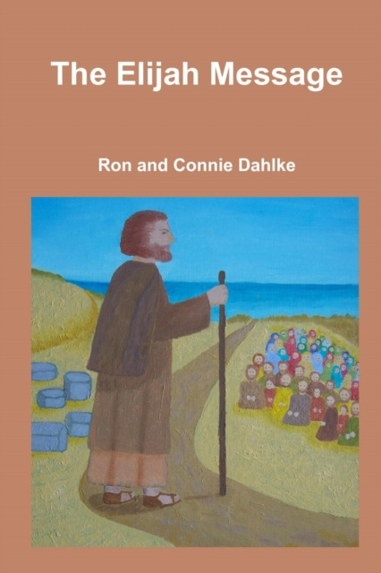 E-knjiga Elijah Message Dahlke Ron Dahlke