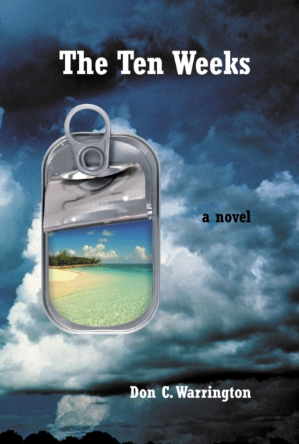 E-knjiga Ten Weeks: A Novel Warrington Don C. Warrington