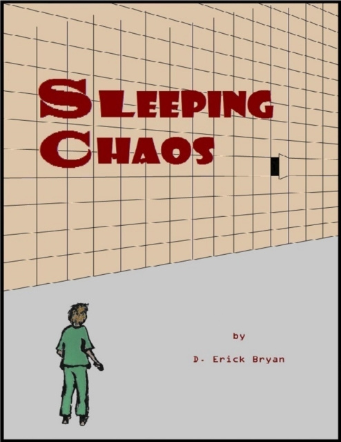 E-knjiga Sleeping Chaos Bryan D. Erick Bryan
