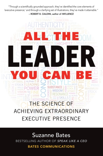 E-book All the Leader You Can Be: The Science of Achieving Extraordinary Executive Presence Suzanne Bates