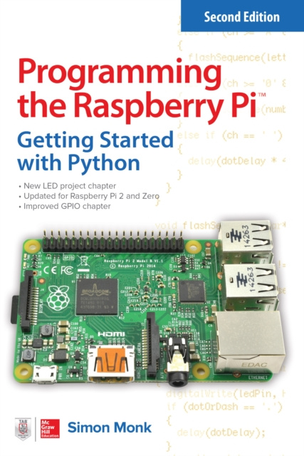 E-knjiga Programming the Raspberry Pi, Second Edition: Getting Started with Python Simon Monk