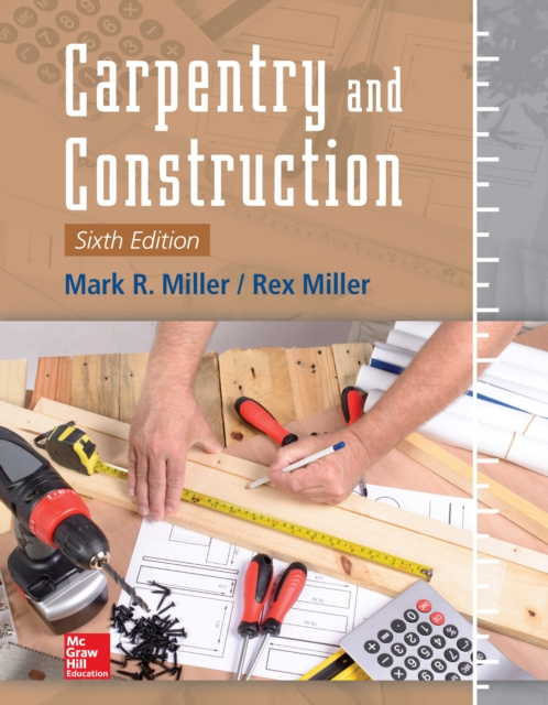 E-book Carpentry and Construction, Sixth Edition Mark R. Miller