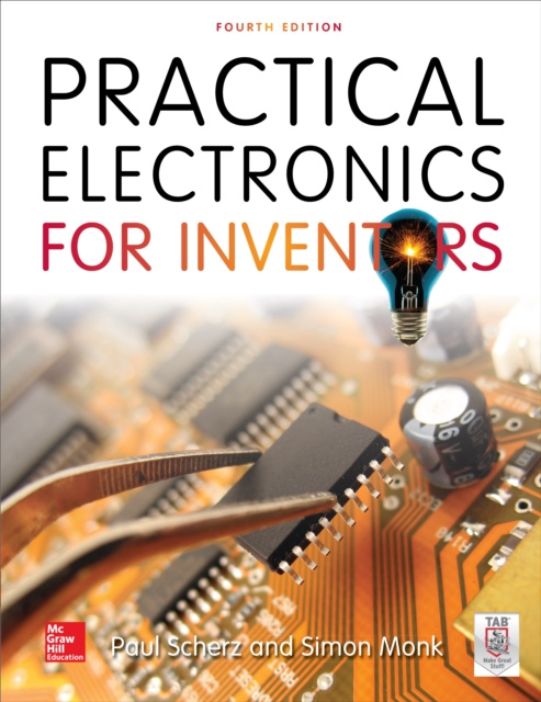 E-kniha Practical Electronics for Inventors, Fourth Edition Paul Scherz