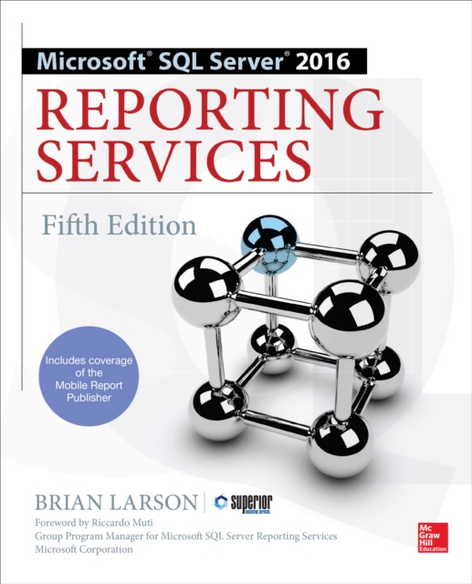 E-book Microsoft SQL Server 2016 Reporting Services, Fifth Edition Brian Larson