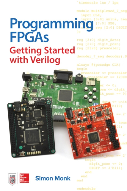 E-book Programming FPGAs: Getting Started with Verilog Simon Monk