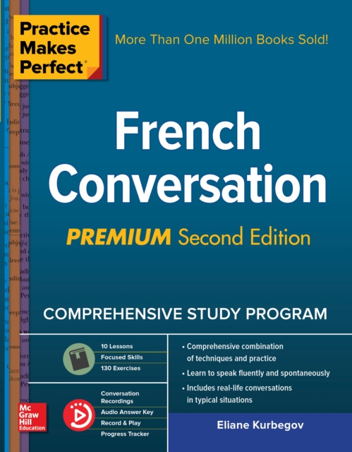 E-kniha Practice Makes Perfect: French Conversation, Premium Second Edition Eliane Kurbegov