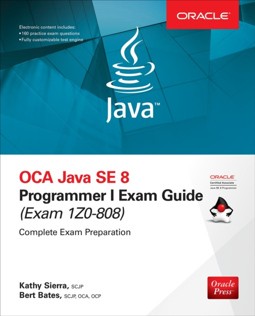 E-kniha OCA Java SE 8 Programmer I Exam Guide (Exams 1Z0-808) Kathy Sierra