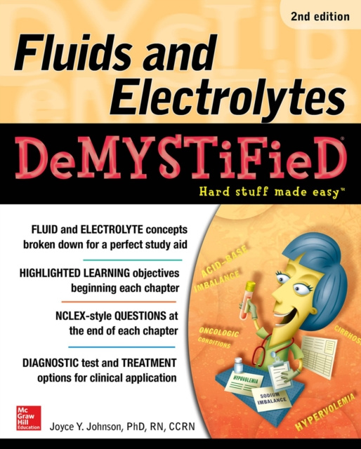 E-kniha Fluids and Electrolytes Demystified, Second Edition Joyce Y. Johnson