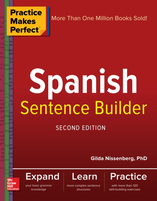 E-kniha Practice Makes Perfect Spanish Sentence Builder, Second Edition Gilda Nissenberg