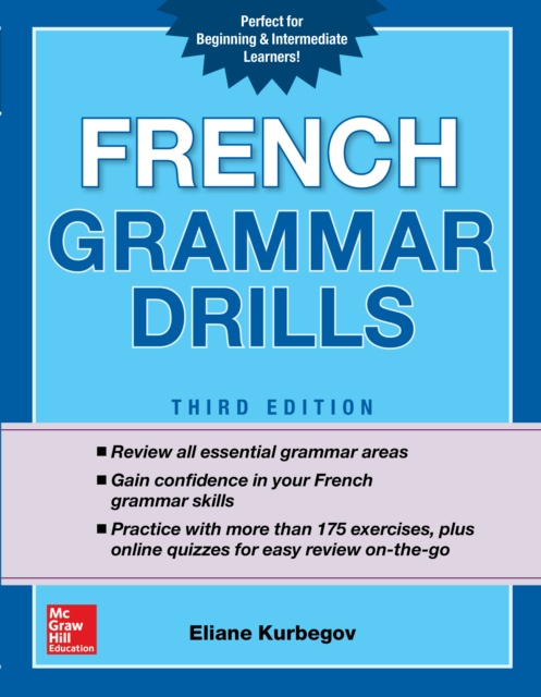 E-kniha French Grammar Drills, Third Edition Eliane Kurbegov
