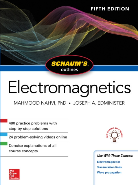 E-kniha Schaum's Outline of Electromagnetics, Fifth Edition Mahmood Nahvi