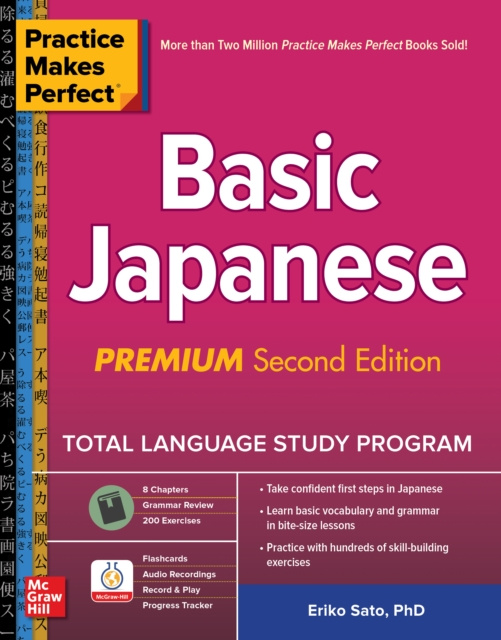 E-Book Practice Makes Perfect: Basic Japanese, Premium Second Edition Eriko Sato