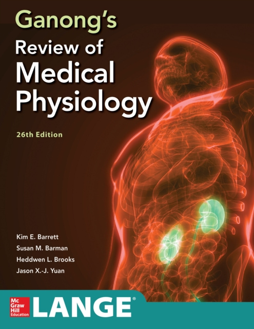 E-kniha Ganong's Review of Medical Physiology, Twenty Sixth Edition Kim E. Barrett