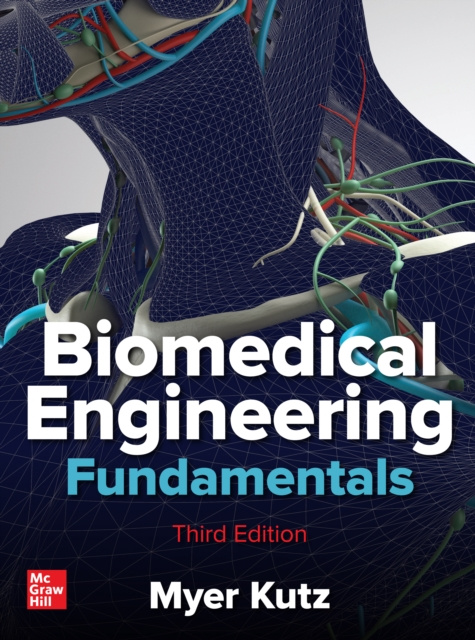 E-kniha Biomedical Engineering Fundamentals, Third Edition Myer Kutz