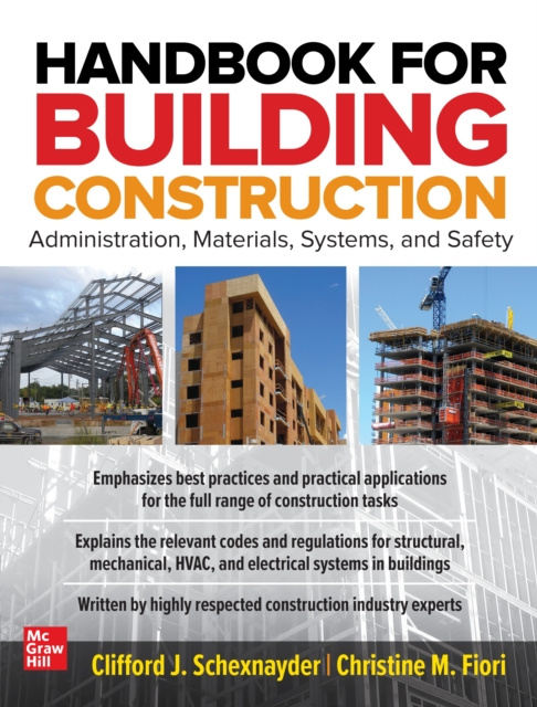 E-book Handbook for Building Construction: Administration, Materials, Design, and Safety Clifford J. Schexnayder