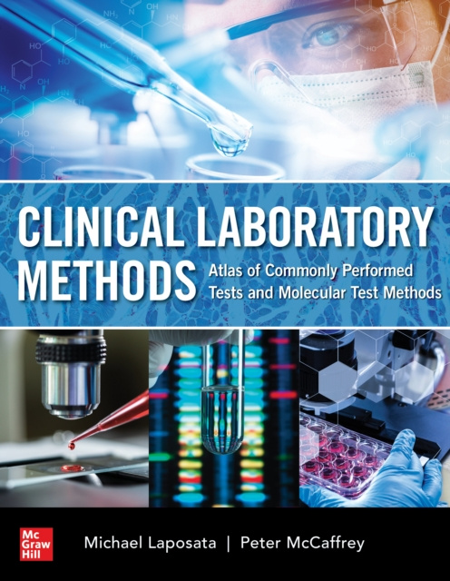 E-kniha Clinical Laboratory Methods: Atlas of Commonly Performed Tests Michael Laposata