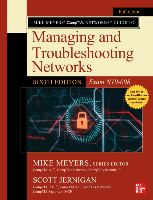 E-kniha Mike Meyers' CompTIA Network+ Guide to Managing and Troubleshooting Networks, Sixth Edition (Exam N10-008) Mike Meyers