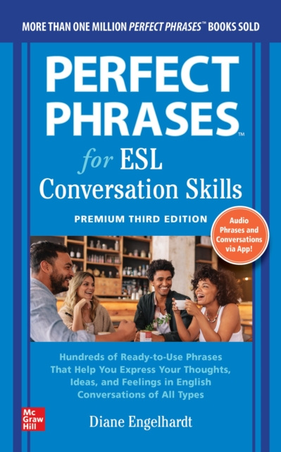 E-book Perfect Phrases for ESL: Conversation Skills, Premium Third Edition Diane Engelhardt