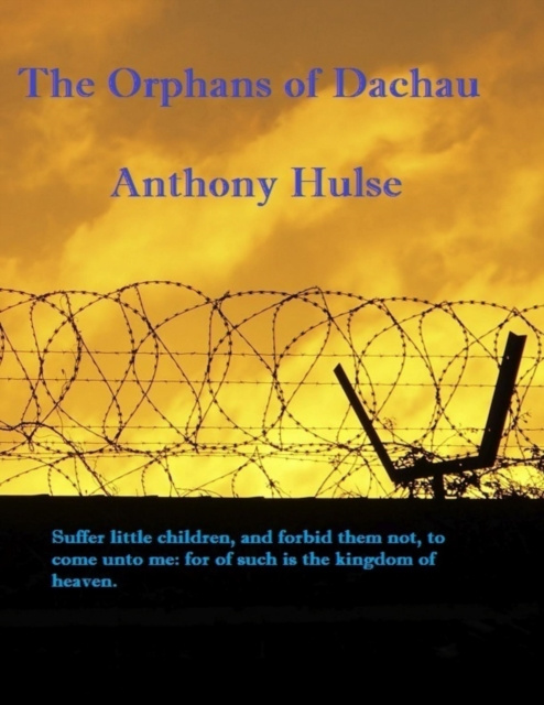 E-knjiga Orphans of Dachau Hulse Anthony Hulse