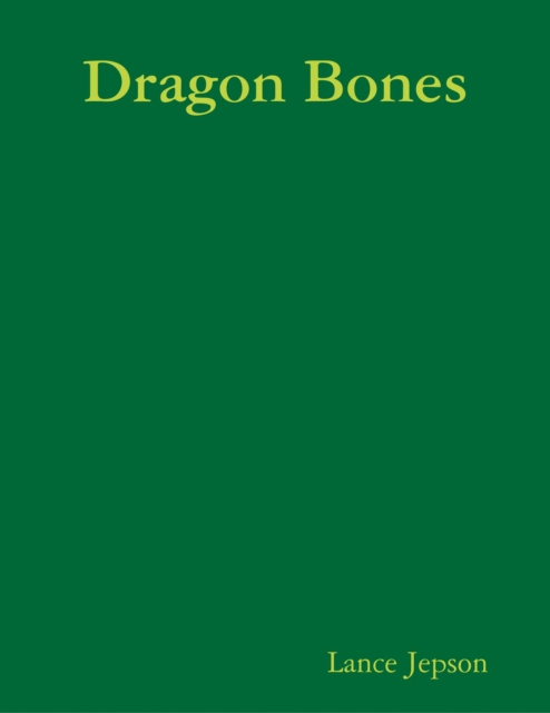 E-knjiga Dragon Bones Jepson Lance Jepson