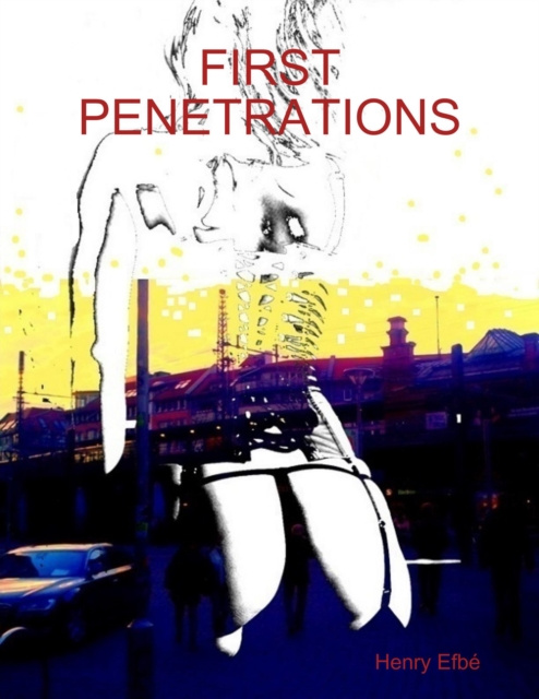 E-knjiga First Penetrations Efbe Henry Efbe