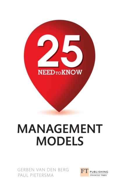 E-Book 25 Need-To-Know Management Models Gerben Van den Berg