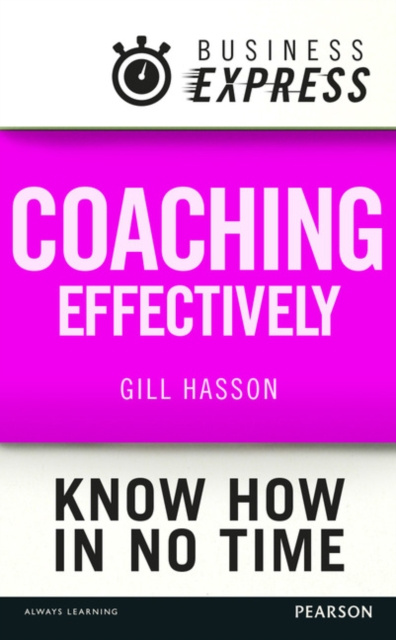 E-kniha Business Express: Coaching effectively Gill Hasson