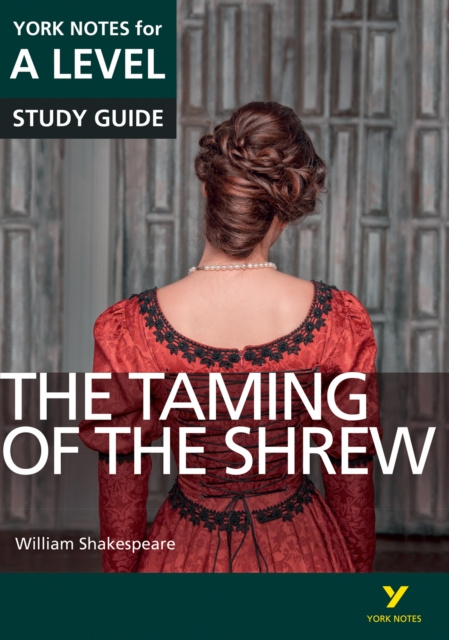 E-kniha Taming of the Shrew: York Notes for A-level ebook edition William Shakespeare