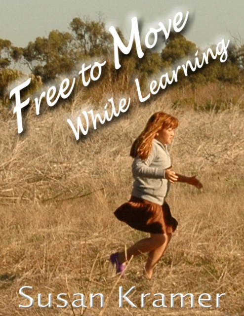 E-knjiga Free to Move While Learning Kramer Susan Kramer
