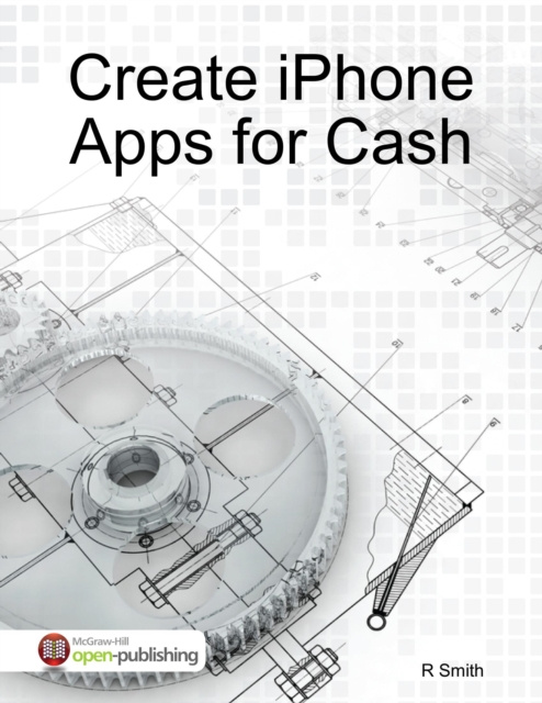 E-kniha Create iPhone Apps for Cash Smith R Smith