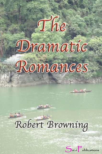 E-knjiga Dramatic Romances Robert Browning