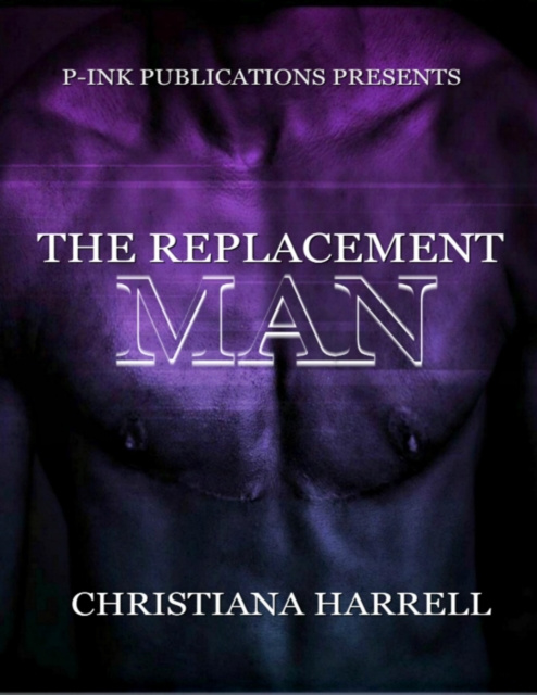 E-knjiga Replacement Man Harrell Christiana Harrell