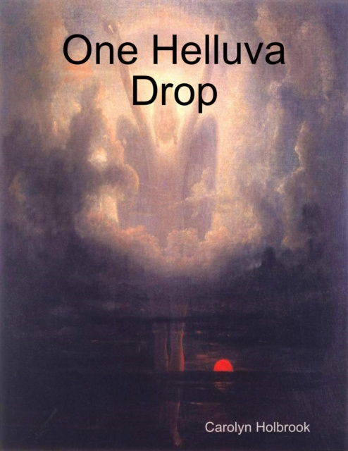 E-knjiga One Helluva Drop Holbrook Carolyn Holbrook