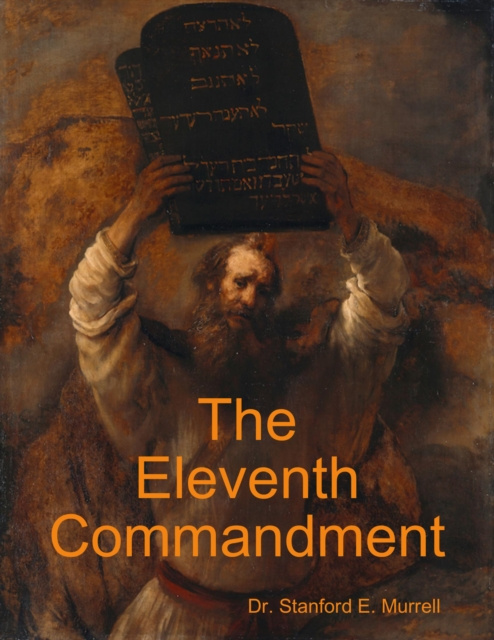 E-knjiga Eleventh Commandment Murrell Dr. Stanford E. Murrell