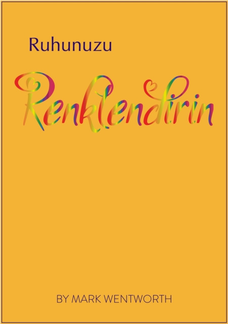 E-book Ruhunuzu Renklendirin Mark Wentworth
