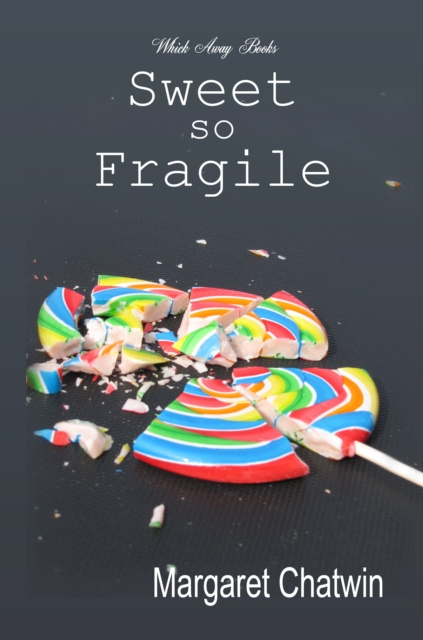 E-knjiga Sweet so Fragile Margaret Chatwin