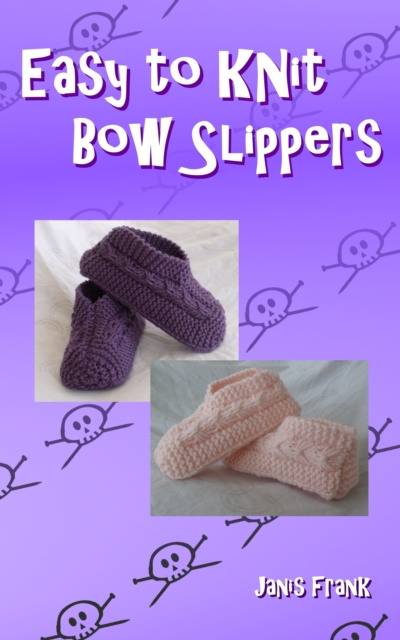 Livre numérique Easy to Knit Bow Slippers Janis Frank