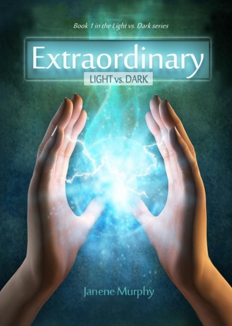 E-knjiga Extraordinary: Light vs. Dark Janene Murphy