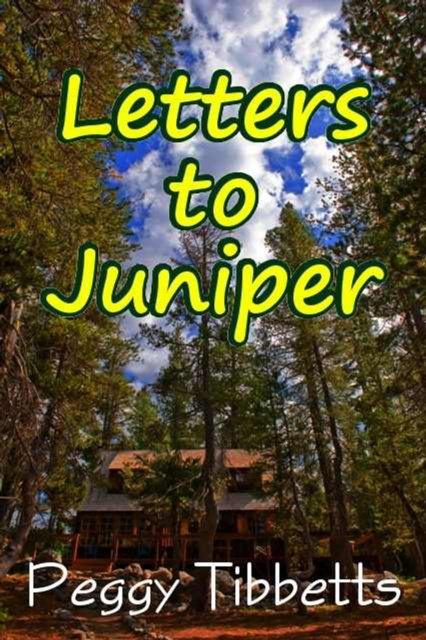E-book Letters to Juniper Peggy Tibbetts